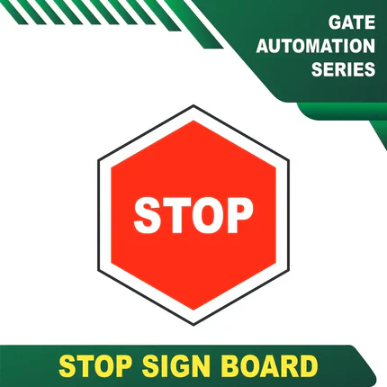 Gate Barrier Stop sign Board